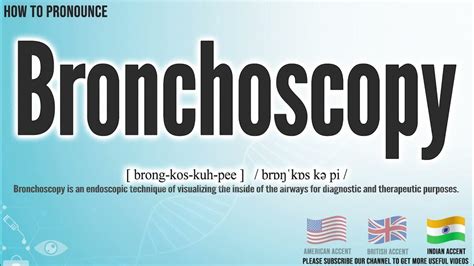 how to say bronchoscopy.